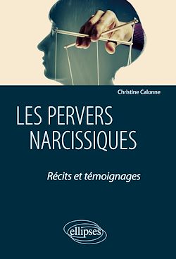 Télécharger le livre :  Les pervers narcissiques. Récits et témoignages