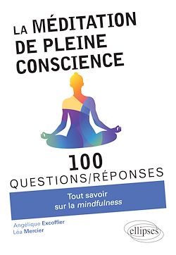 Télécharger le livre :  La méditation de pleine conscience  - Tout savoir sur la mindfulness