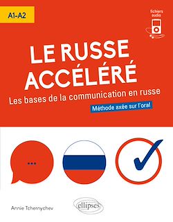 Télécharger le livre :  Le russe accéléré. Les bases de la communication en russe. [A1-A2] (avec fichiers audio)