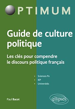 Télécharger le livre :  Guide de culture politique - Les clés pour comprendre le discours politique français