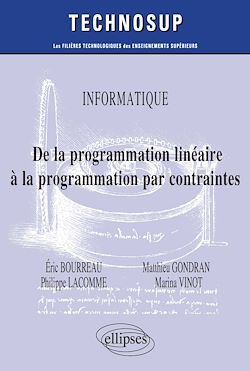 Télécharger le livre :  Informatique - De la programmation linéaire à la programmation par contraintes - Niveau C
