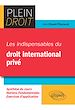 Télécharger le livre :  Les indispensables du droit international privé