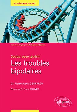 Télécharger le livre :  Savoir pour guérir : les troubles bipolaires