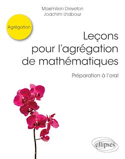 Télécharger le livre :  Leçons pour l'agrégation de mathématiques - Préparation à l'oral