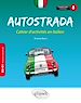 Télécharger le livre :  Autostrada. Cahier d'activités en italien B2-C1 (niveau avancé)