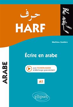 Télécharger le livre :  Harf. Écrire en arabe. A1 (niveau 1)