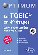 Télécharger le livre :  Le TOEIC® en 49 étapes. Conforme aux dernières évolutions du test