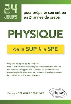Télécharger le livre :  Physique de la Sup à la Spé - 24 jours pour préparer son entrée en 2e année de prépa