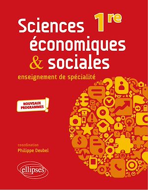 Téléchargez le livre :  Spécialité Sciences économiques et sociales - Première - nouveaux programmes