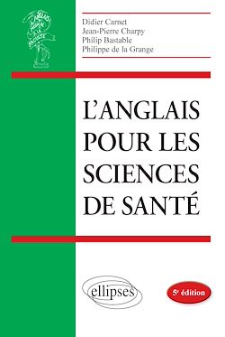 Télécharger le livre :  L'anglais pour les sciences de santé - 5e édition
