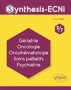 Télécharger le livre :  Synthesis-ECNi - 3/7 - Gériatrie Oncologie Oncohématologie Soins palliatifs Psychiatrie