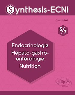 Télécharger le livre :  Synthesis-ECNi - 5/7 - Endocrinologie Hépato-gastro-entérologie Nutrition