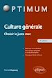 Télécharger le livre :  Culture Générale - Choisir le juste mot - 2e édition