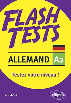 Télécharger le livre :  Allemand. Flash Tests. A2. Testez votre niveau d'allemand !