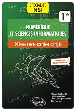 Télécharger le livre :  Spécialité Numérique et sciences informatiques : 30 leçons avec exercices corrigés - Première - Nouveaux programmes