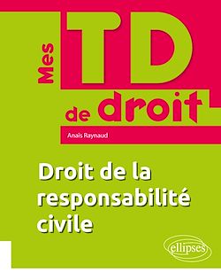 Télécharger le livre :  Droit de la responsabilité civile