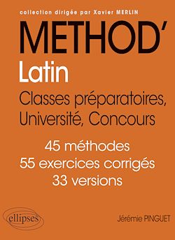 Télécharger le livre :  Méthod'Latin • Classes préparatoires, Université, Concours