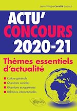 Download this eBook Thèmes essentiels d'actualité - 2020-2021