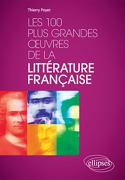 Télécharger le livre :  Les 100 plus grandes œuvres de la littérature française