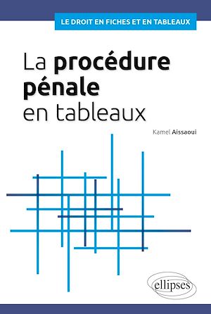 Download the eBook: La procédure pénale en tableaux