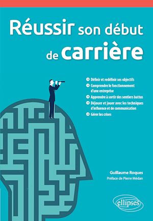 Téléchargez le livre :  Réussir son début de carrière