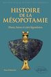 Télécharger le livre :  Histoire de la Mésopotamie. Dieux, héros et cités légendaires