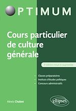 Télécharger le livre :  Cours particulier de culture générale - 3e édition revue et augmentée