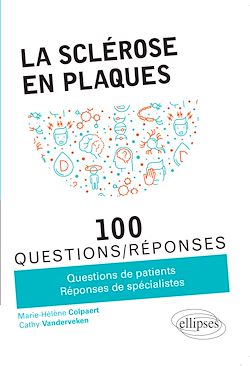 Télécharger le livre :  La sclérose en plaques en 100 Questions/Réponses
