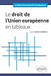 Télécharger le livre :  Le droit de l'Union européenne en tableaux