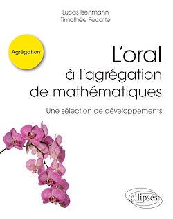 Télécharger le livre :  L'oral à l'agrégation de mathématiques - Une sélection de développements