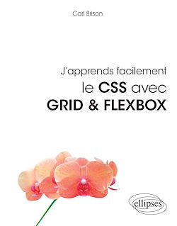 Télécharger le livre :  J'apprends facilement le CSS avec GRID & FLEXBOX