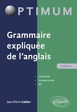 Télécharger le livre :  Grammaire expliquée de l'anglais - 2e édition