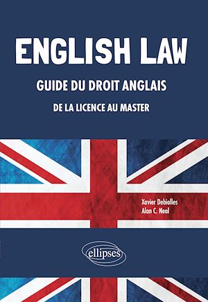 Téléchargez le livre :  English Law. Guide du droit anglais de la Licence au Master