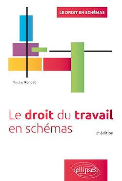 Télécharger le livre :  Le Droit du travail en schémas - 2e édition