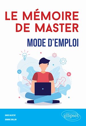 Téléchargez le livre :  Le mémoire de Master : mode d'emploi
