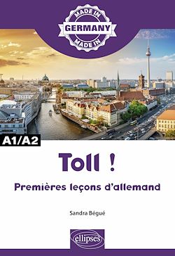 Télécharger le livre :  Toll ! - Premières leçons d'allemand - A1/A2