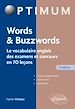 Télécharger le livre :  Words & Buzzwords - le vocabulaire anglais des examens et concours en 70 leçons - 3e édition
