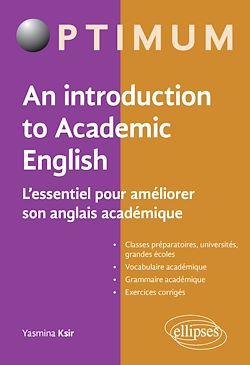 Télécharger le livre :  An Introduction to Academic English - L'essentiel pour améliorer son anglais académique