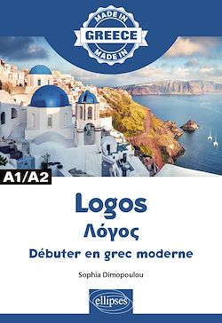 Télécharger le livre :  Logos - Débuter en grec moderne - A1/A2