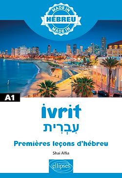 Télécharger le livre :  Ivrit - Premières leçons d'hébreu - A1