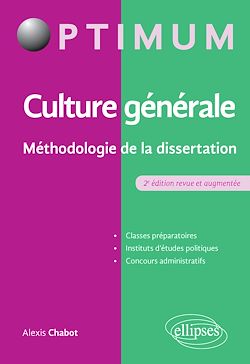 Télécharger le livre :  Culture générale - Méthodologie de la dissertation - 2e édition revue et augmentée