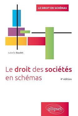 Télécharger le livre :  Le droit des sociétés en schémas - 4e édition