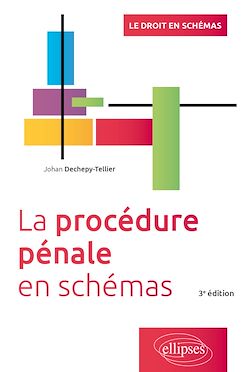 Télécharger le livre :  La procédure pénale en schémas, 3e édition