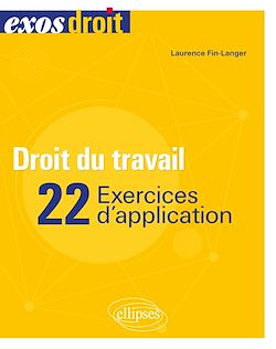 Télécharger le livre :  Droit du travail - 22 exercices d'application
