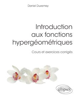 Télécharger le livre :  Introduction aux fonctions hypergéométriques - Cours et exercices corrigés