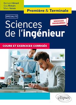 Télécharger le livre :  Spécialité Sciences de l'ingénieur - Première et Terminale - Nouveaux programmes