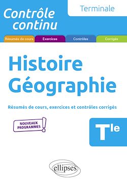 Télécharger le livre :  Histoire Géographie - Terminale - Nouveaux programmes