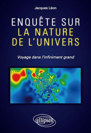 Téléchargez le livre :  Enquête sur la nature de l'univers - Voyage dans l'infiniment grand
