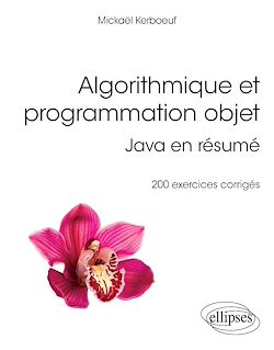 Télécharger le livre :  Algorithmique et programmation objet - Java en résumé - 200 exercices corrigés