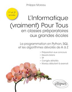 Télécharger le livre :  L'Informatique (vraiment) Pour Tous en classes préparatoires aux grandes écoles - La programmation en Python, SQL et les algorithmes dévoilés de A à Z
